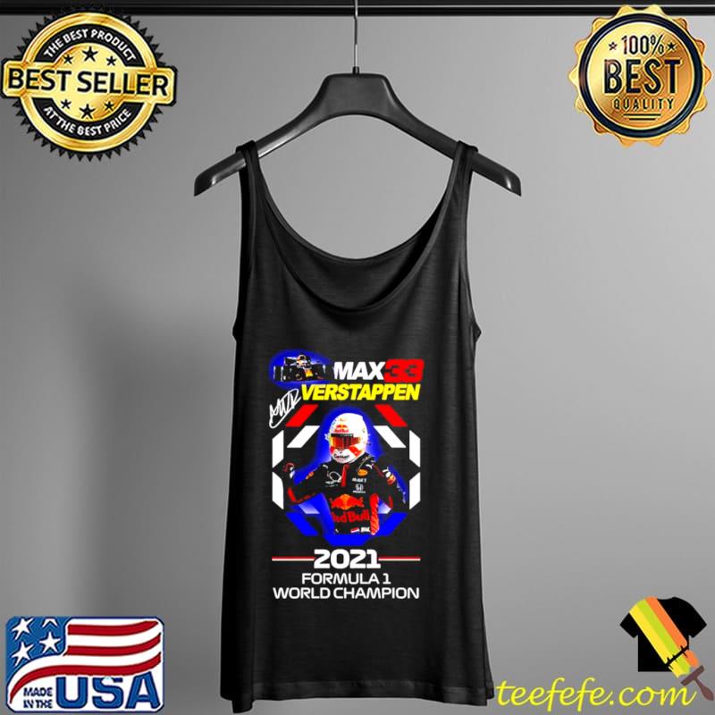 Awesome 33 Max Verstappen 2021 Formula One World Champion Signatures Shirt Tank Top Awesome 33 Max Verstappen 2021 Formula One World Champion Signatures Shirt Tank Top