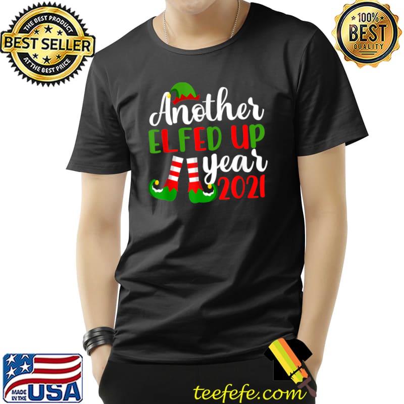Awesome Another Elfed Up Year 2021 Christmas ELF Ornament Christmas T-Shirt Unisex Awesome Another Elfed Up Year 2021 Christmas ELF Ornament Christmas T-Shirt Unisex