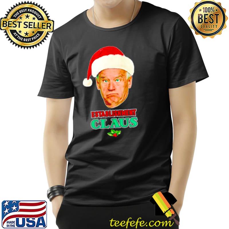 Awesome Best biden establishment claus Unisex Awesome Best biden establishment claus Unisex