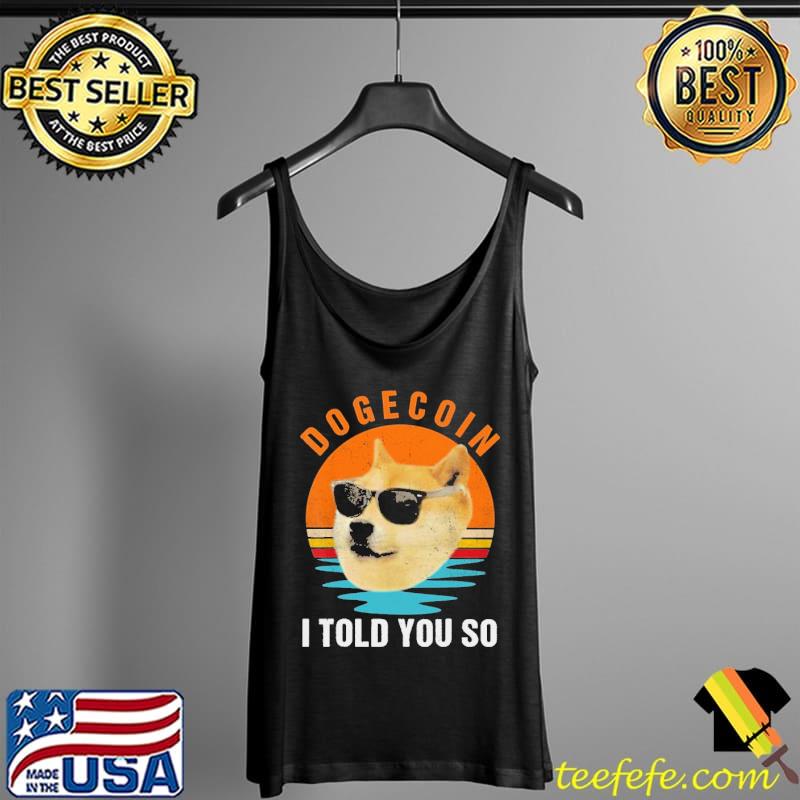 Awesome Cheems Dogecoin I Told You So Vintage Shirt Tank Top Awesome Cheems Dogecoin I Told You So Vintage Shirt Tank Top