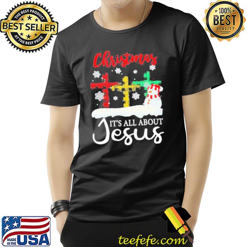 Awesome Christmas It’s All About Jesus Plaid Cross Snowman Shirt Unisex Awesome Christmas It’s All About Jesus Plaid Cross Snowman Shirt Unisex