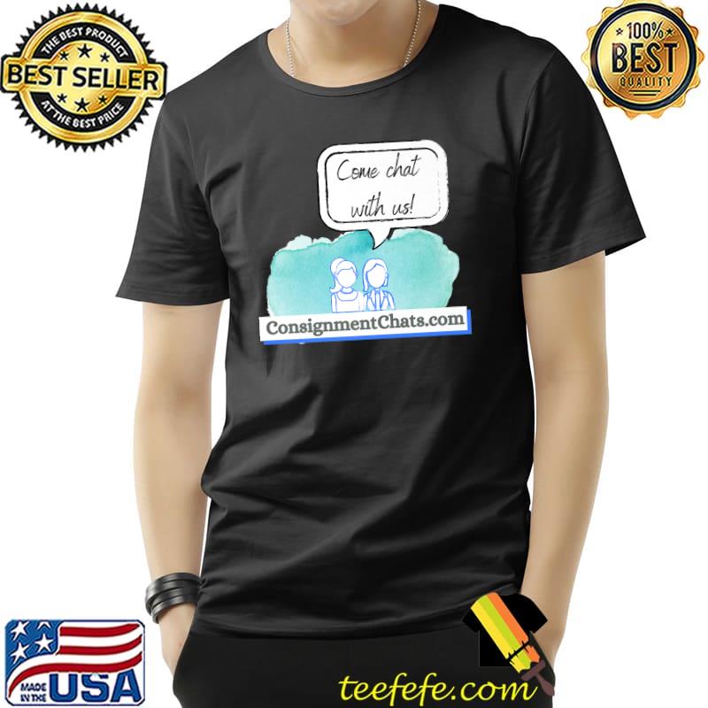 Awesome Consignment Chats Merch Premium T-Shirt Unisex Awesome Consignment Chats Merch Premium T-Shirt Unisex