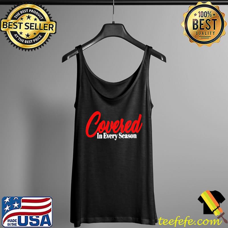 Awesome Covered in every season Tank Top Awesome Covered in every season Tank Top