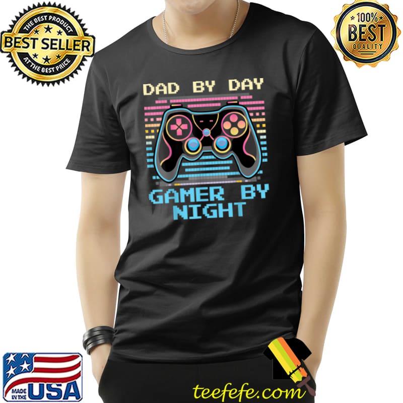 Awesome Dad By Day Gamer By Night Fathers Day Gamer Dad Gaming Joke T Shirt Unisex Awesome Dad By Day Gamer By Night Fathers Day Gamer Dad Gaming Joke T Shirt Unisex