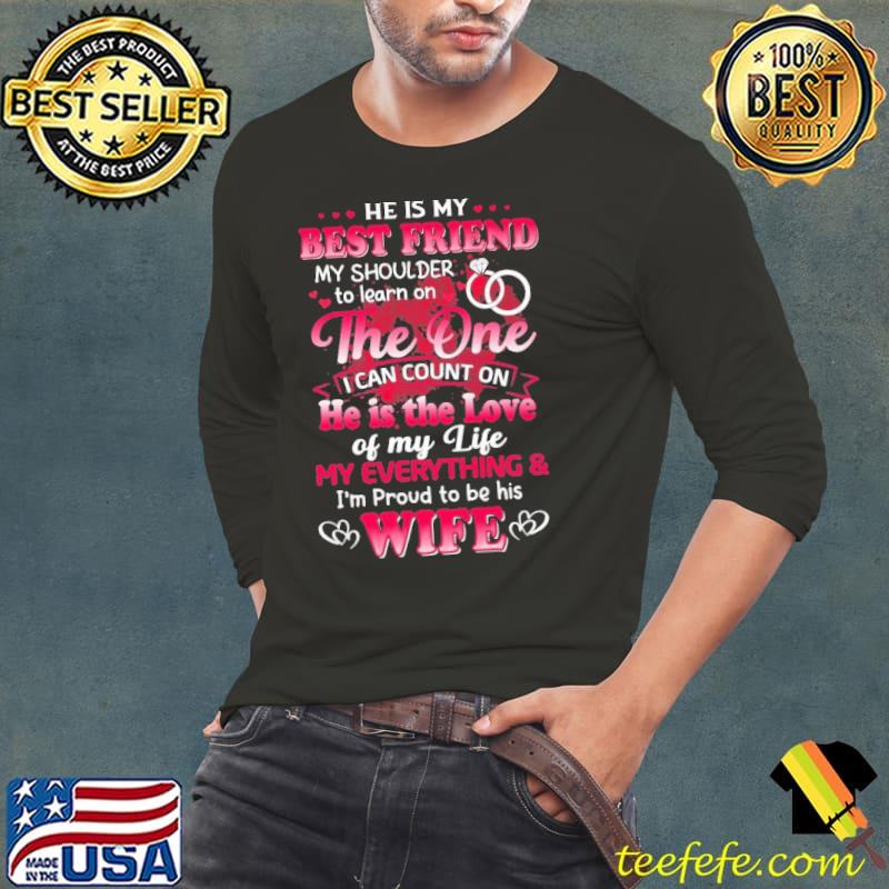 Awesome He Is My Best Friend My Shoulder To Learn On The One Shirt Long Sleeve Tee Awesome He Is My Best Friend My Shoulder To Learn On The One Shirt Long Sleeve Tee