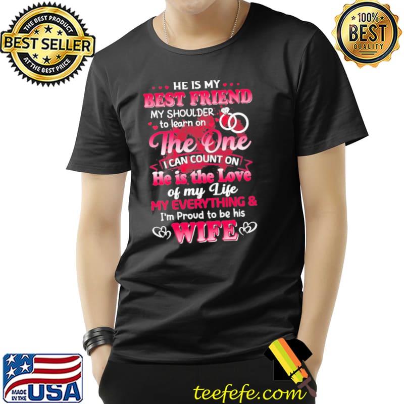 Awesome He Is My Best Friend My Shoulder To Learn On The One Shirt Unisex Awesome He Is My Best Friend My Shoulder To Learn On The One Shirt Unisex