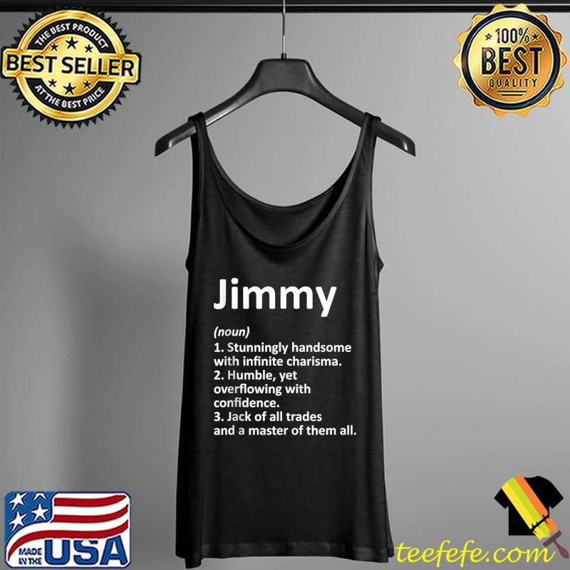 Awesome JIMMY Definition Personalized Name Funny Birthday T- Tank Top Awesome JIMMY Definition Personalized Name Funny Birthday T- Tank Top