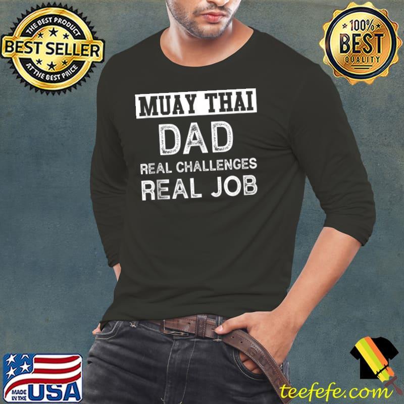 Awesome Muay Thai Dad NakMuay Boxing Workout T-Shirt Long Sleeve Tee Awesome Muay Thai Dad NakMuay Boxing Workout T-Shirt Long Sleeve Tee