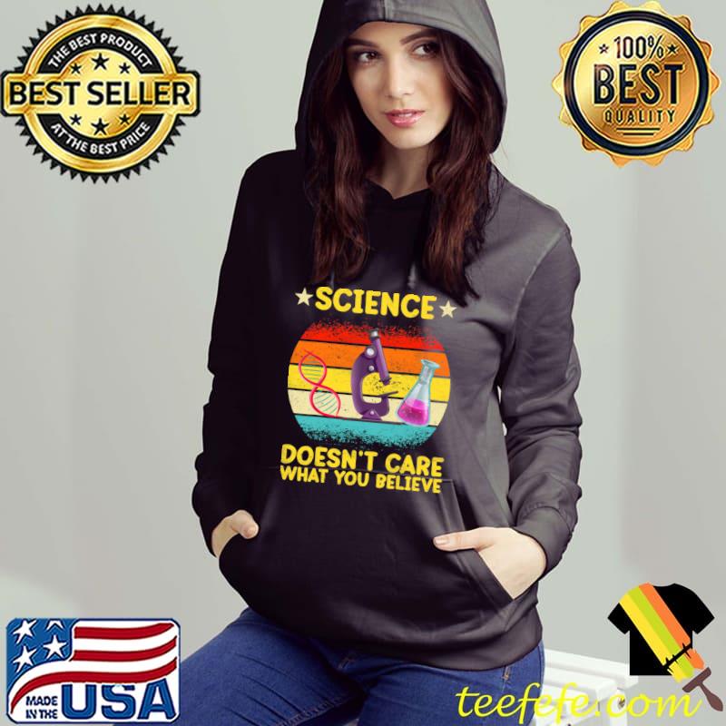 Awesome Science Doesn't Care What You Believe, Funny Science Teacher T-shirt Awesome Science Doesn't Care What You Believe, Funny Science Teacher T-shirt