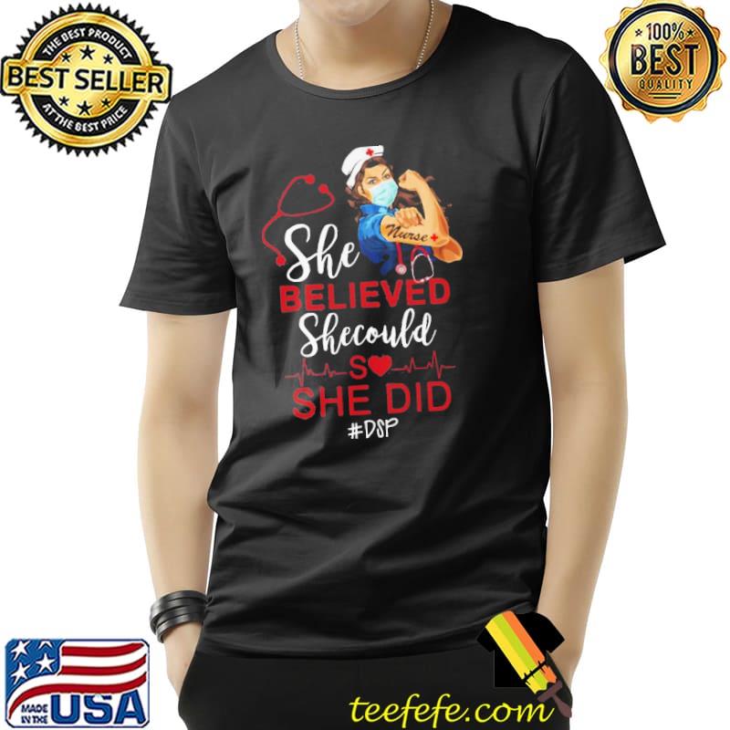 Awesome Strong Girl Nurse She Believed DSP Shirt Unisex Awesome Strong Girl Nurse She Believed DSP Shirt Unisex