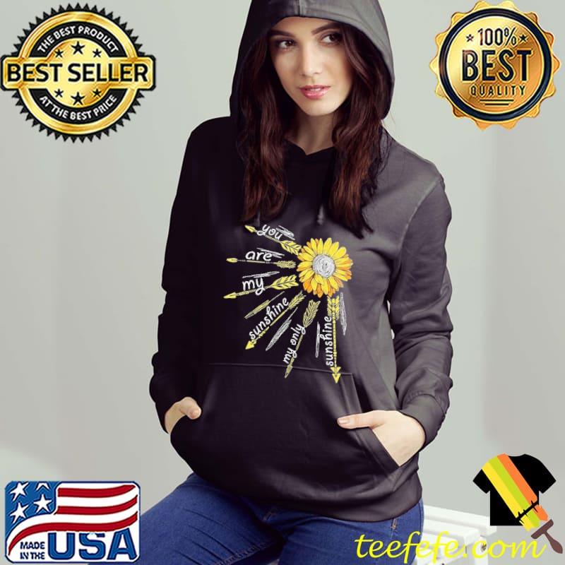Awesome The Bright Sunflower You Are My Sunshine my Only Shunshine Shirt Awesome The Bright Sunflower You Are My Sunshine my Only Shunshine Shirt