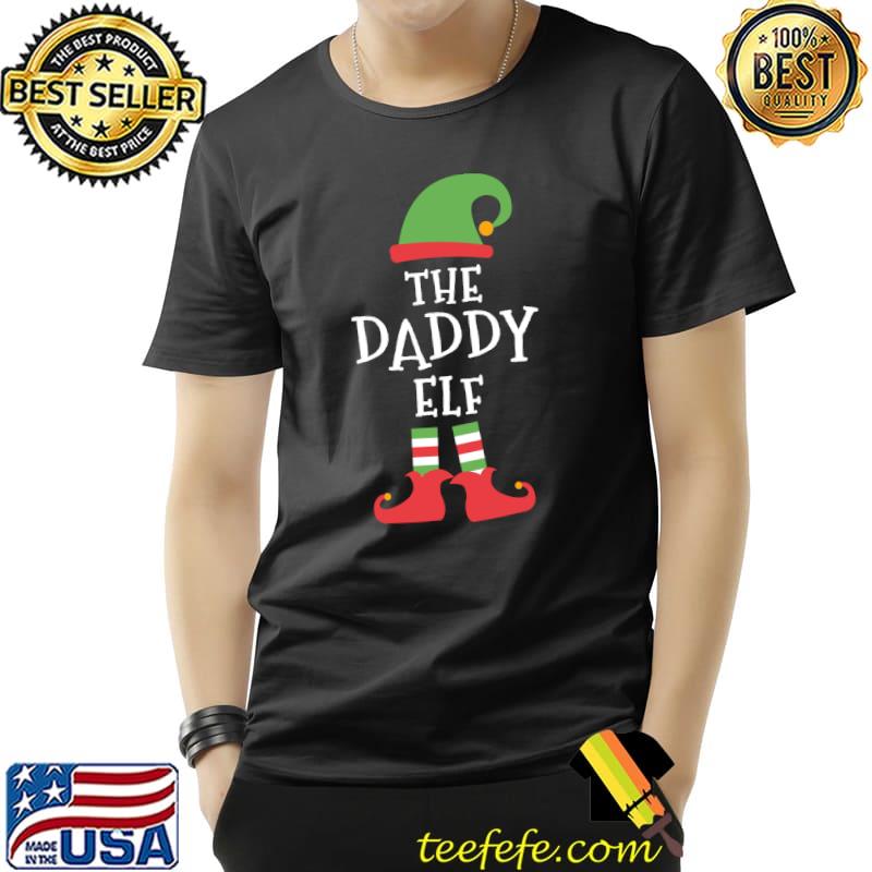 Awesome The Daddy Elf Family Matching Christmas Group Awesome T- Unisex Awesome The Daddy Elf Family Matching Christmas Group Awesome T- Unisex