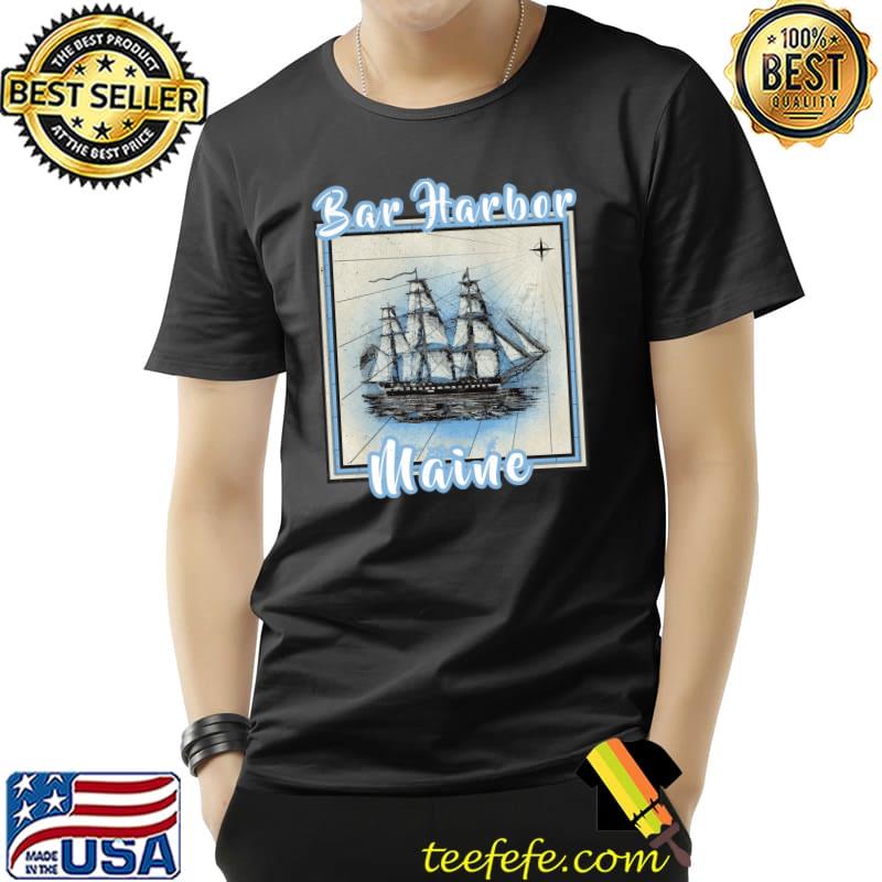 Bar Harbor Maine Maritime History Clipper Ship Nautical T-Shirt Unisex Bar Harbor Maine Maritime History Clipper Ship Nautical T-Shirt Unisex