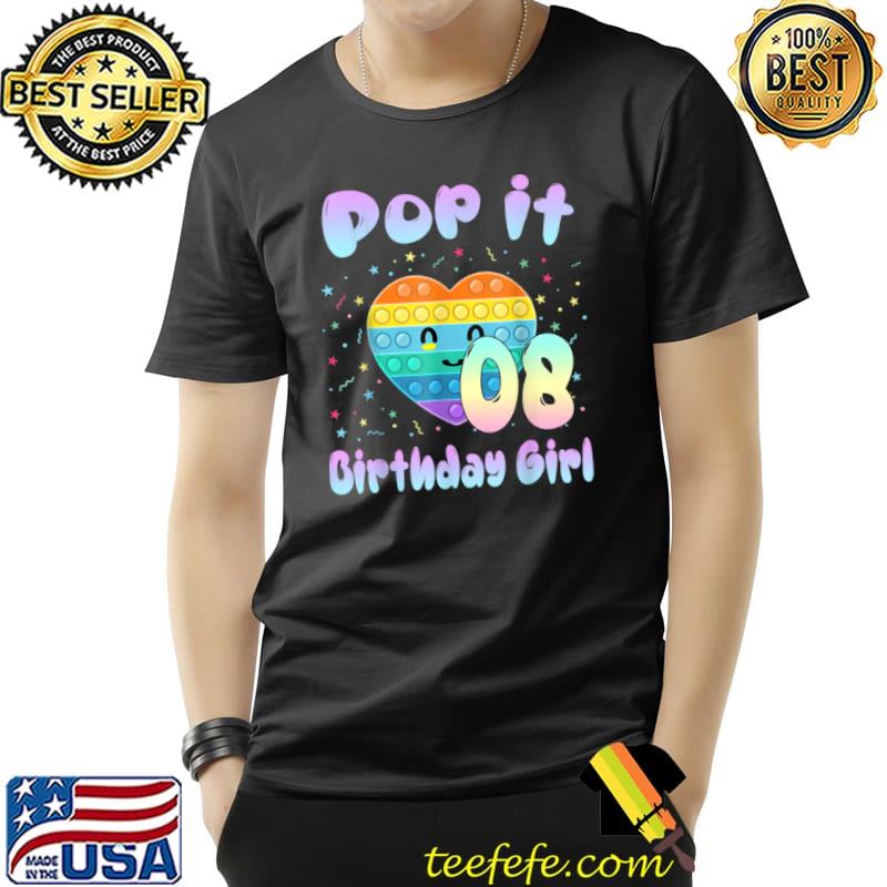 Best Birthday Girl Pop It 8 Unicorn Outfit 8 years old T Shirt Unisex Best Birthday Girl Pop It 8 Unicorn Outfit 8 years old T Shirt Unisex