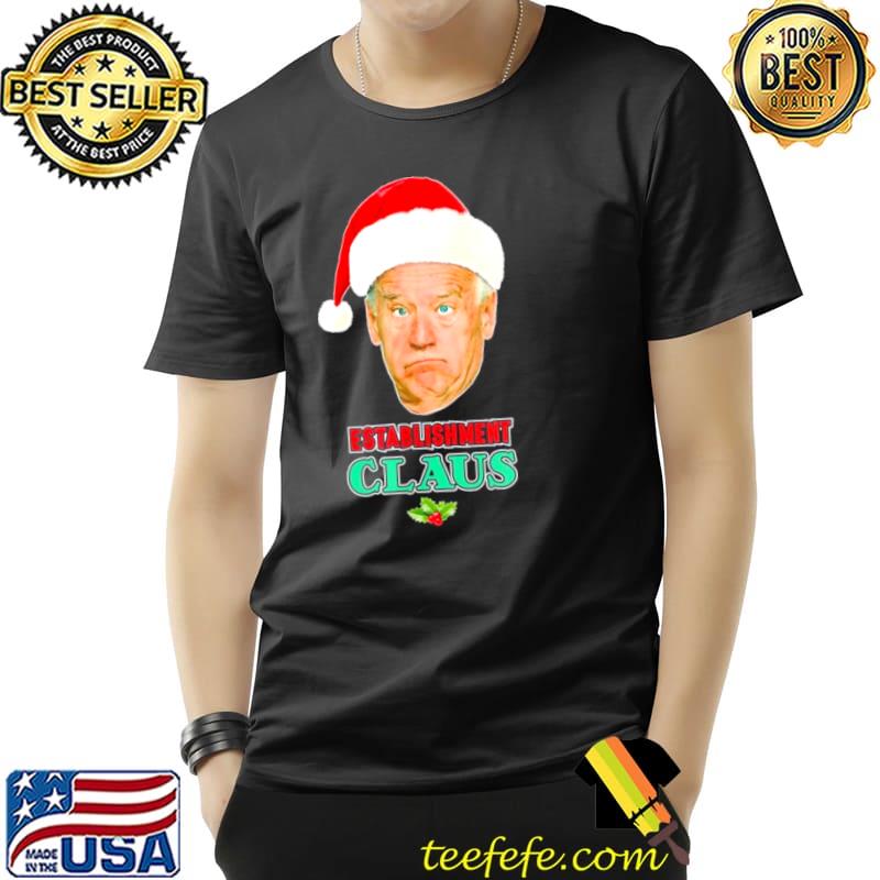 Best Establishment Claus Santa Christmas T Shirt Unisex Best Establishment Claus Santa Christmas T Shirt Unisex