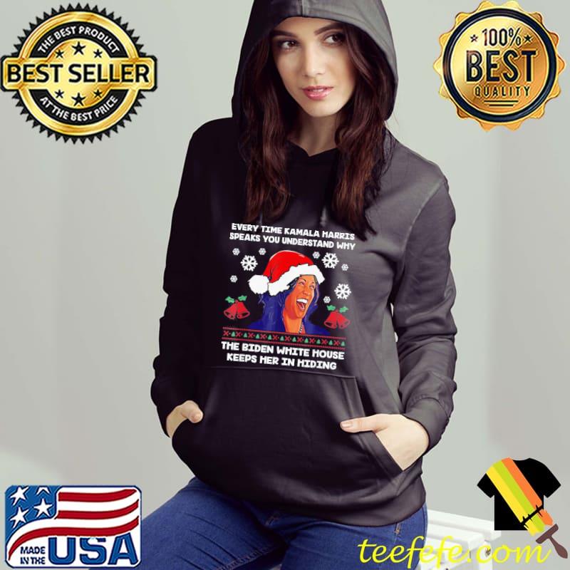 Best Every Time Kamala Harris Speak You Understand Why The T-Shirt