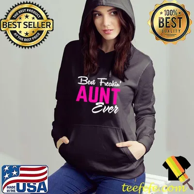 Best Freakin Aunt Ever Shirt