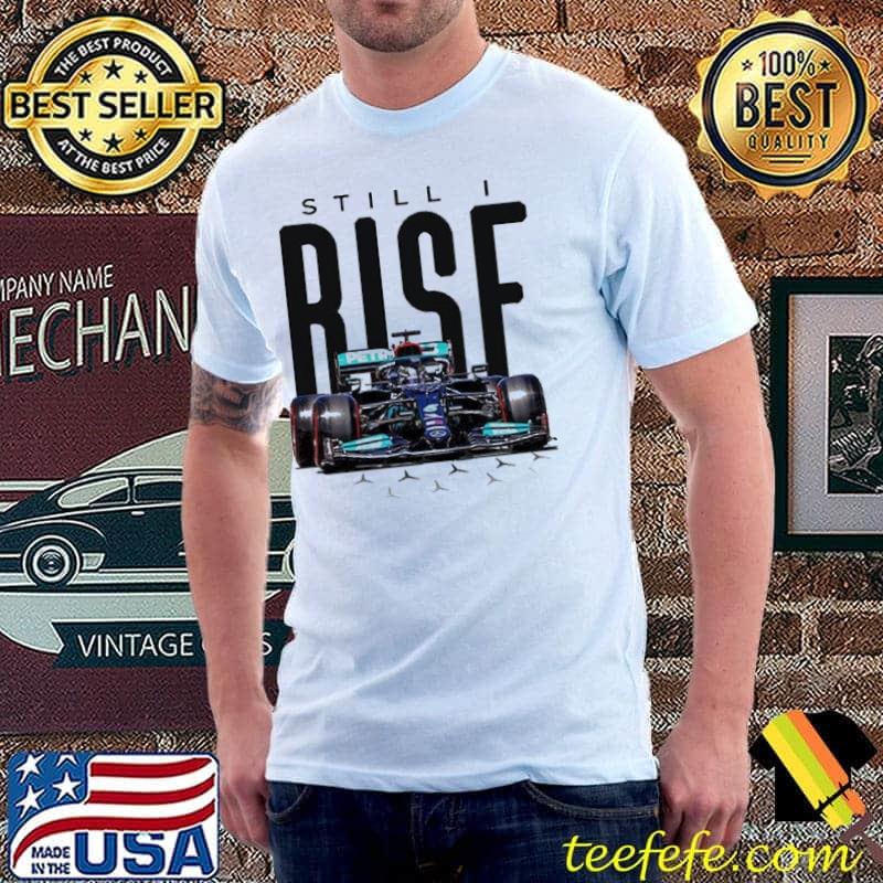 Best Lewis Hamilton Stills Rise Car Shirt Unisex Best Lewis Hamilton Stills Rise Car Shirt Unisex