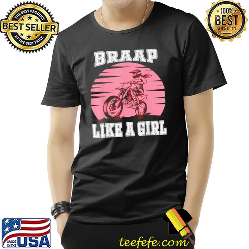 Best Motocross braap like a girl Unisex Best Motocross braap like a girl Unisex