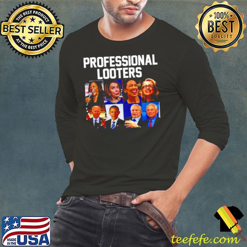Best Professional looters American democratic party Long Sleeve Tee Best Professional looters American democratic party Long Sleeve Tee