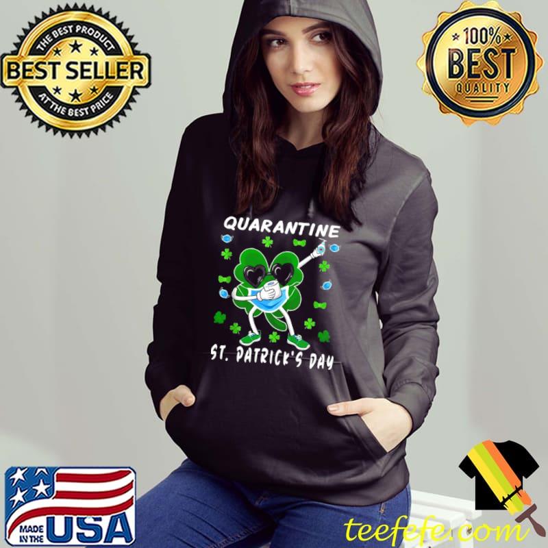 Best Quarantine St Patricks Day 2021 Shirt