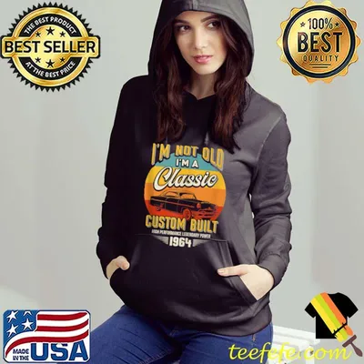 Best Vintage I'm Not Old I'm A Classic Born 1964 57th Birthday T-Shirt
