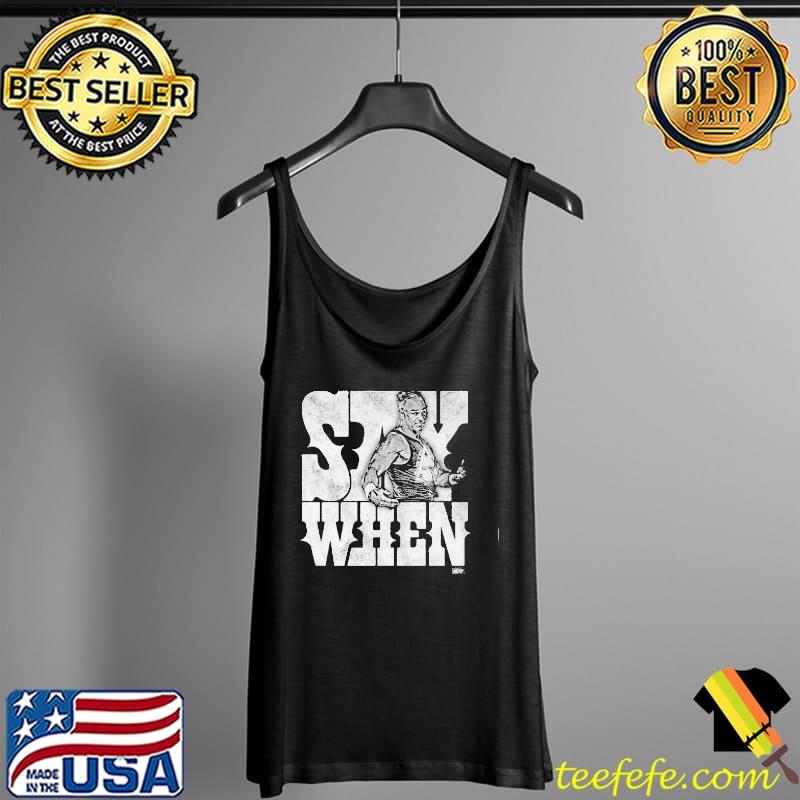 Billy gunn say when Tank Top Billy gunn say when Tank Top