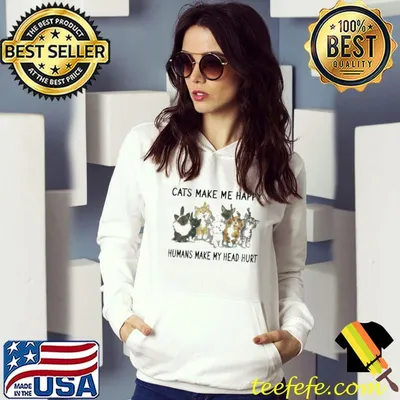 Cats Make Me Happy Humans Make My Head Hurt Shirt