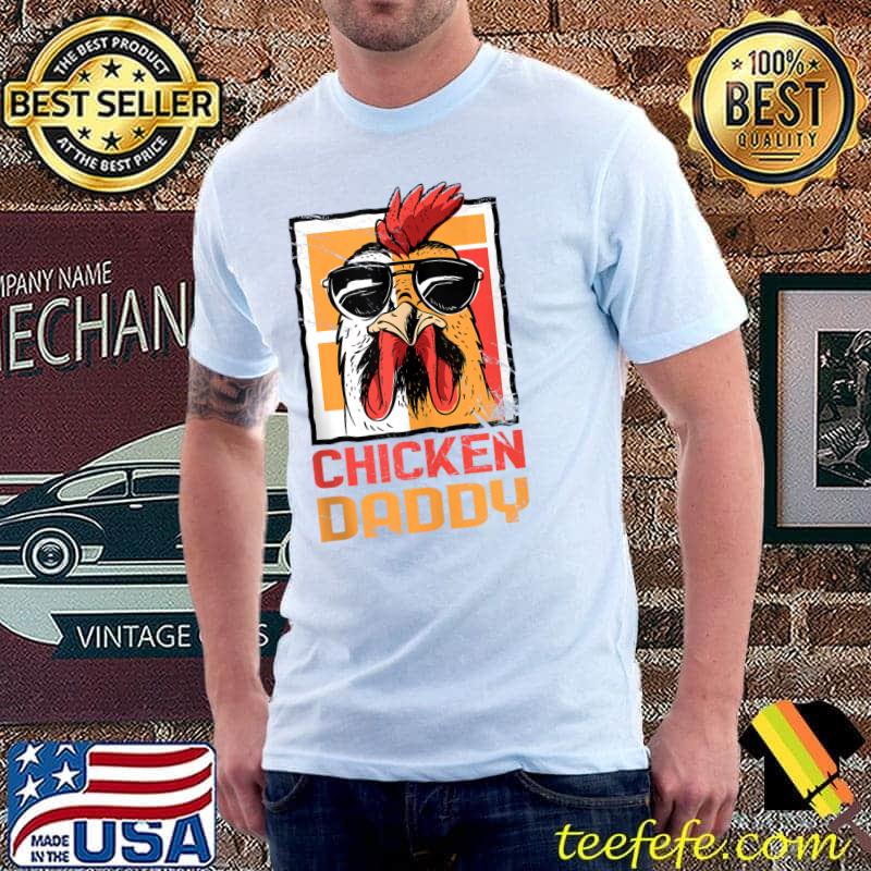 Chicken Daddy Funny Chicken T-Shirt Unisex Chicken Daddy Funny Chicken T-Shirt Unisex