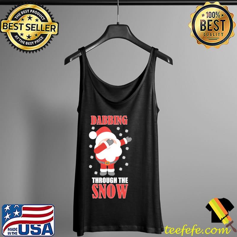Dabbing Through The Snow Shirt Tank Top Dabbing Through The Snow Shirt Tank Top
