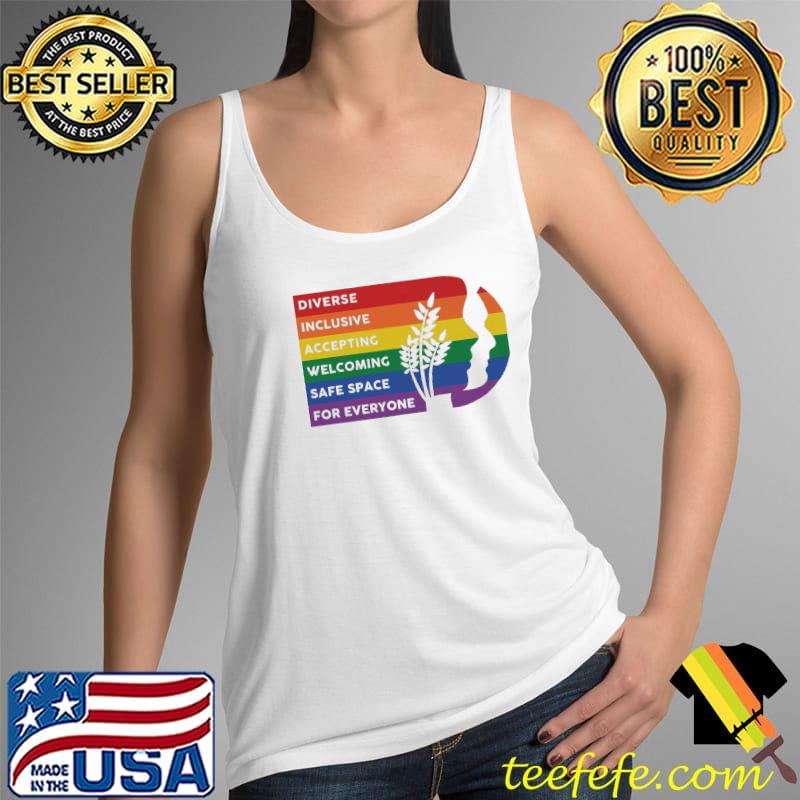 Diverse Inclusive Accepting Welcoming Safe Space For Everyone Shirt Tank Top Diverse Inclusive Accepting Welcoming Safe Space For Everyone Shirt Tank Top