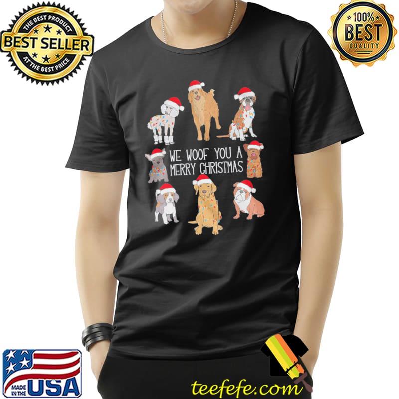 Dog We Woof You A Merry Christmas Shirt Unisex Dog We Woof You A Merry Christmas Shirt Unisex