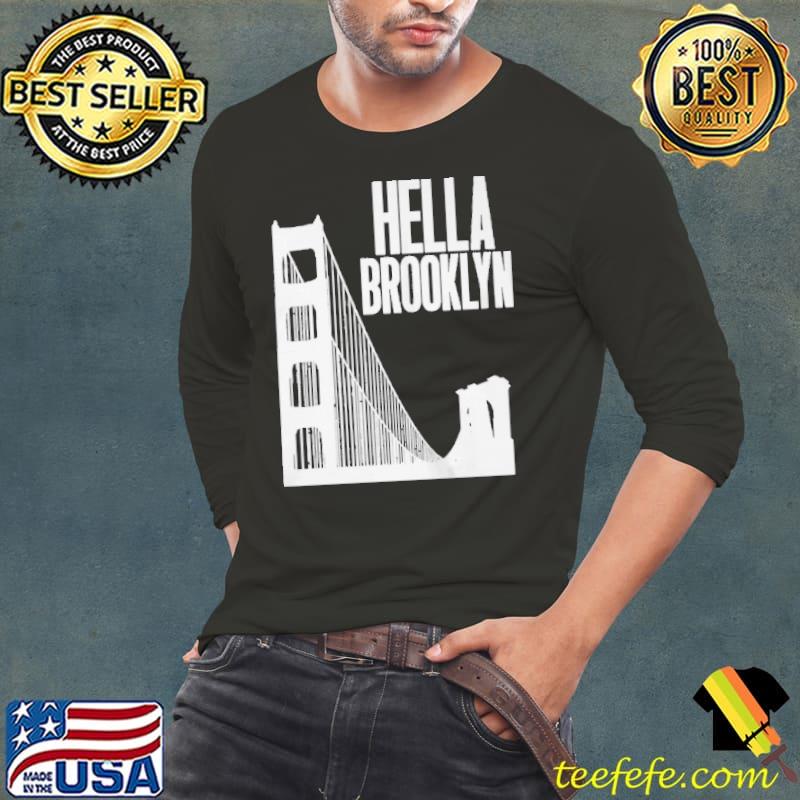 Emilie brooklyn hella brooklyn Long Sleeve Tee Emilie brooklyn hella brooklyn Long Sleeve Tee
