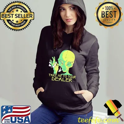 Funny alien smoking take me to your dealer shirt