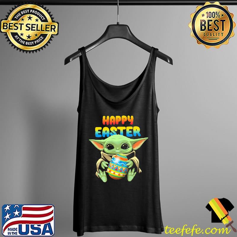 Funny Baby Yoda Hugs Easter Egg Happy Easter Shirts Tank Top Funny Baby Yoda Hugs Easter Egg Happy Easter Shirts Tank Top