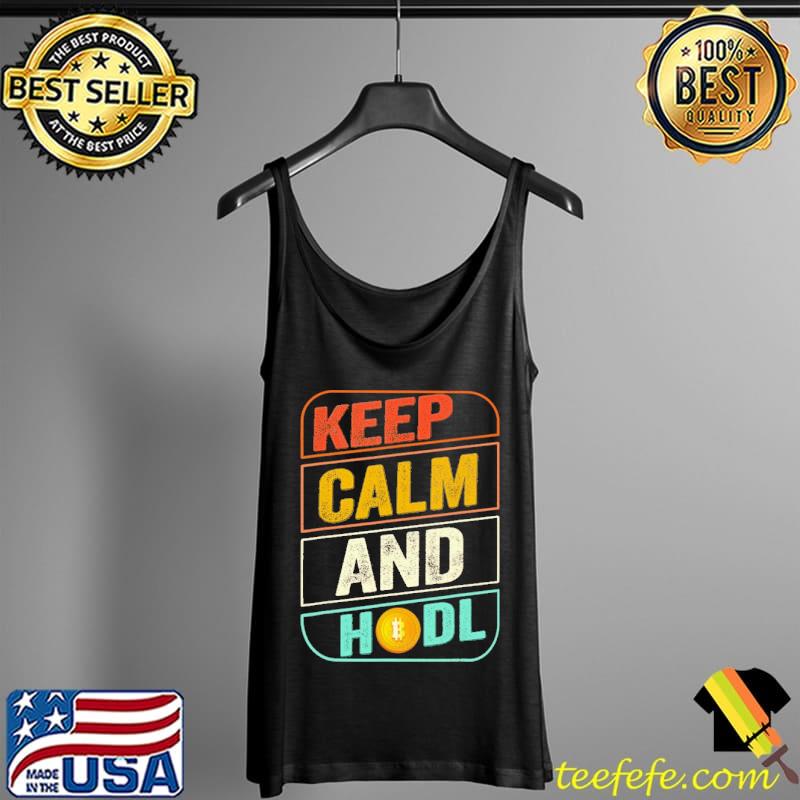 Funny Dogecoin It Keep Calm And HODL Vintage Shirt Tank Top Funny Dogecoin It Keep Calm And HODL Vintage Shirt Tank Top