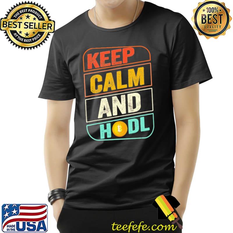 Funny Dogecoin It Keep Calm And HODL Vintage Shirt Unisex Funny Dogecoin It Keep Calm And HODL Vintage Shirt Unisex