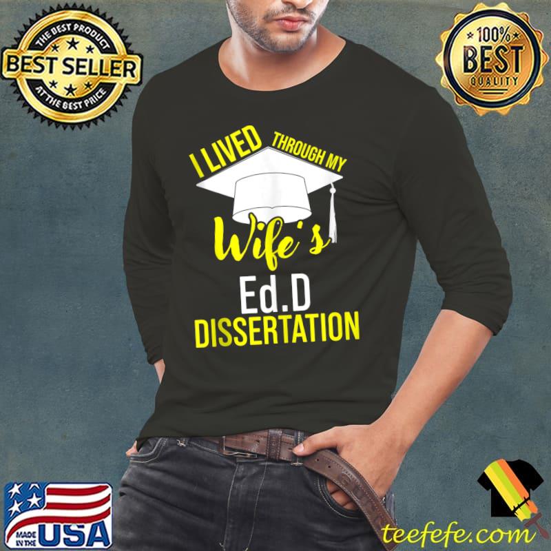 Funny EdD Doctor of Education Wife Doctorate Graduation T- Long Sleeve Tee Funny EdD Doctor of Education Wife Doctorate Graduation T- Long Sleeve Tee