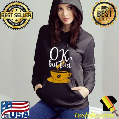 Funny Okay But First Coffee Caffeine Brown Cup Coffee Lover Cool T-shirt