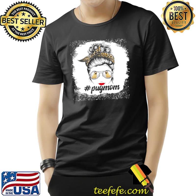 Funny Pug Mom Shirt Unisex Funny Pug Mom Shirt Unisex