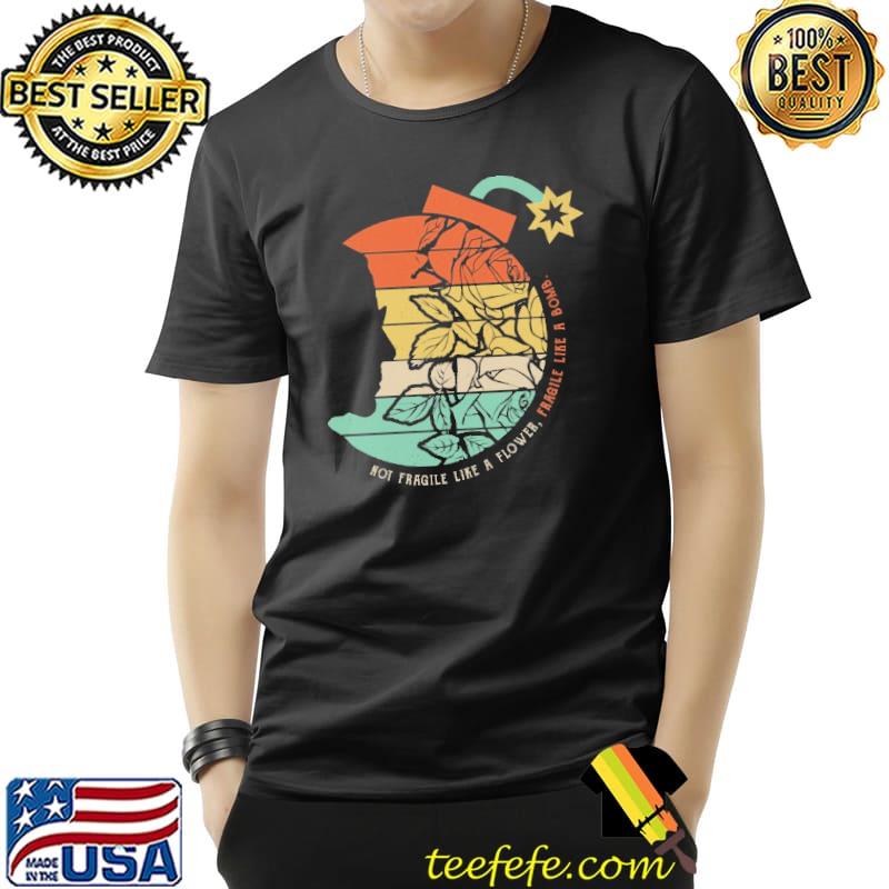 Funny RBG Not Fragile Like A Flower Fragile Like A Bomb Vintage Shirt Unisex Funny RBG Not Fragile Like A Flower Fragile Like A Bomb Vintage Shirt Unisex