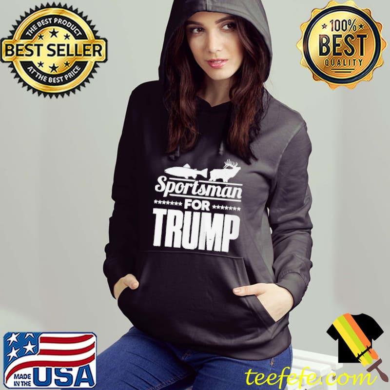 Funny Sportsman for Trump shirt Funny Sportsman for Trump shirt