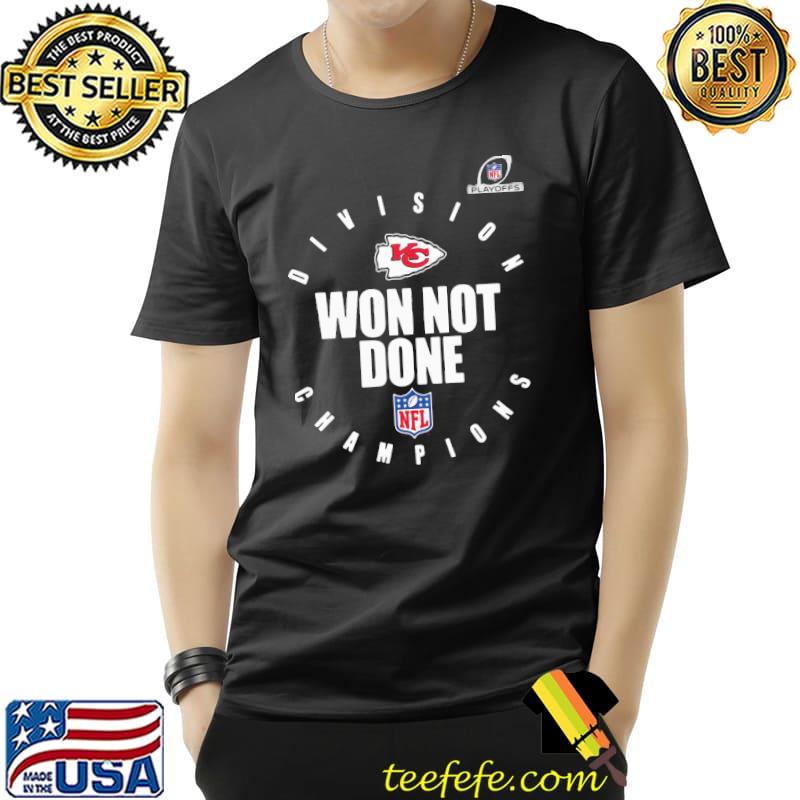 Funny Sweet Kansas City Chiefs Won Not Done Shirt Unisex Funny Sweet Kansas City Chiefs Won Not Done Shirt Unisex