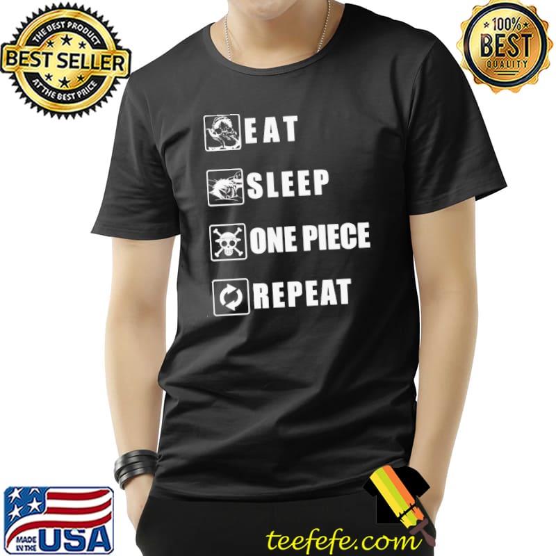 Funny Top Eat Sleep One Piece Repeat Shirt Unisex Funny Top Eat Sleep One Piece Repeat Shirt Unisex