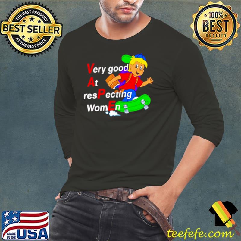 Funny Yeah I vape very good at respecting Long Sleeve Tee Funny Yeah I vape very good at respecting Long Sleeve Tee