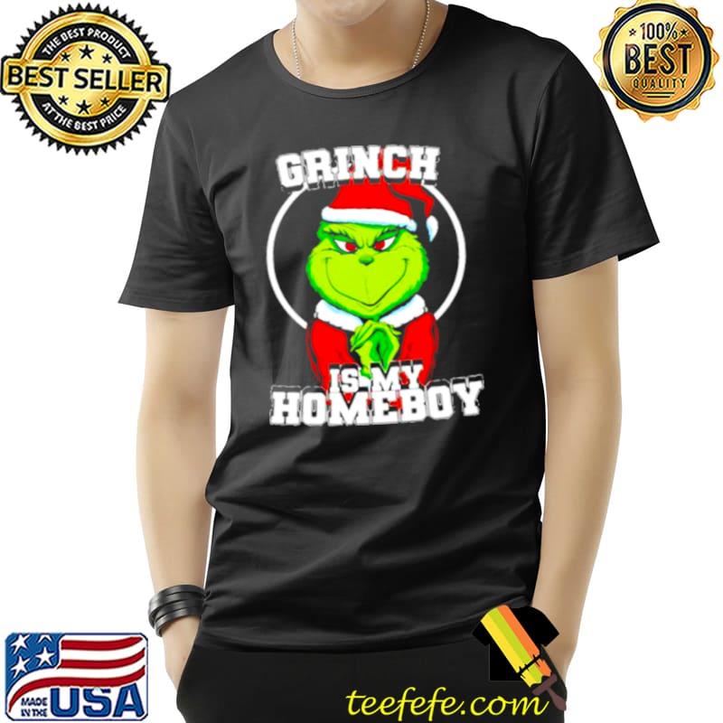 Grinch is my homeboy Unisex Grinch is my homeboy Unisex