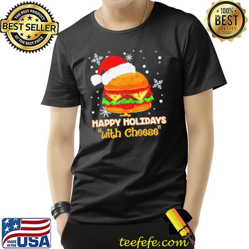 Hamburger happy holidays with cheese christmas Unisex Hamburger happy holidays with cheese christmas Unisex