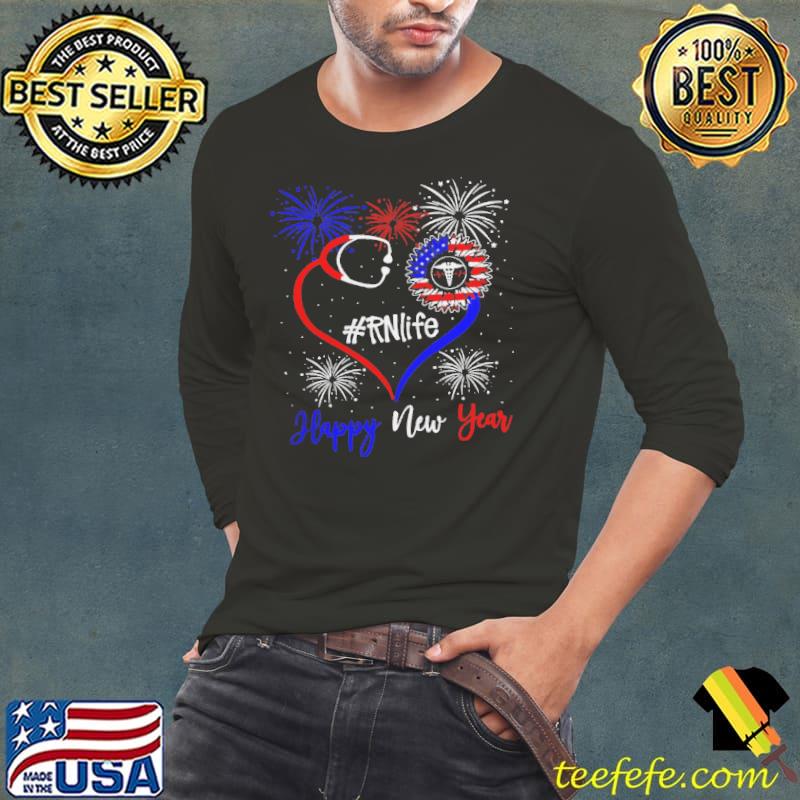 Happy New Year Nurse RN Life Shirt Long Sleeve Tee Happy New Year Nurse RN Life Shirt Long Sleeve Tee