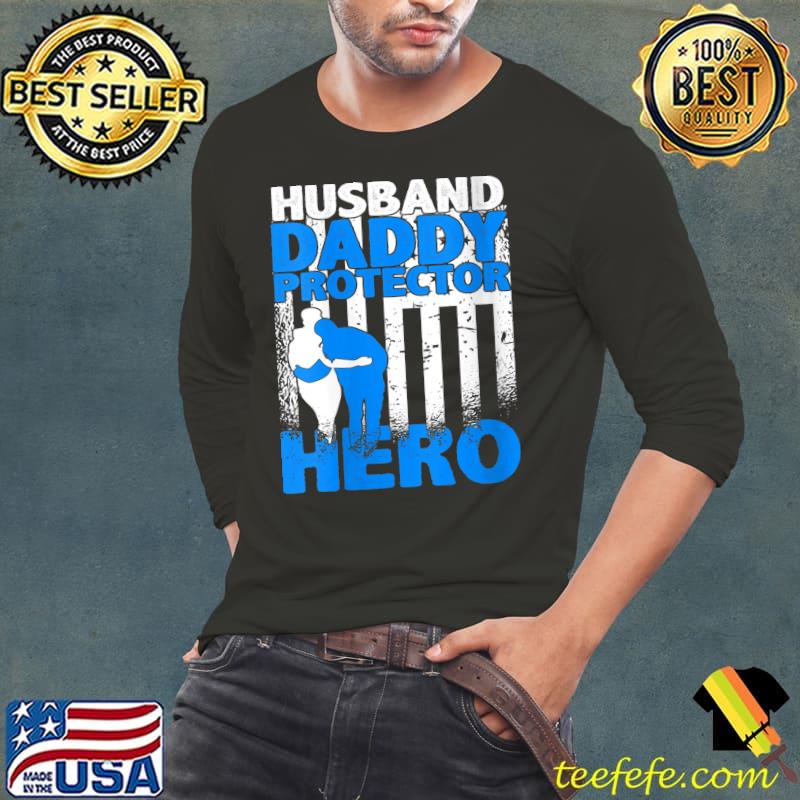 Husband Daddy Protector Hero US Flag Veteran Fathers Day T-Shirt Long Sleeve Tee Husband Daddy Protector Hero US Flag Veteran Fathers Day T-Shirt Long Sleeve Tee