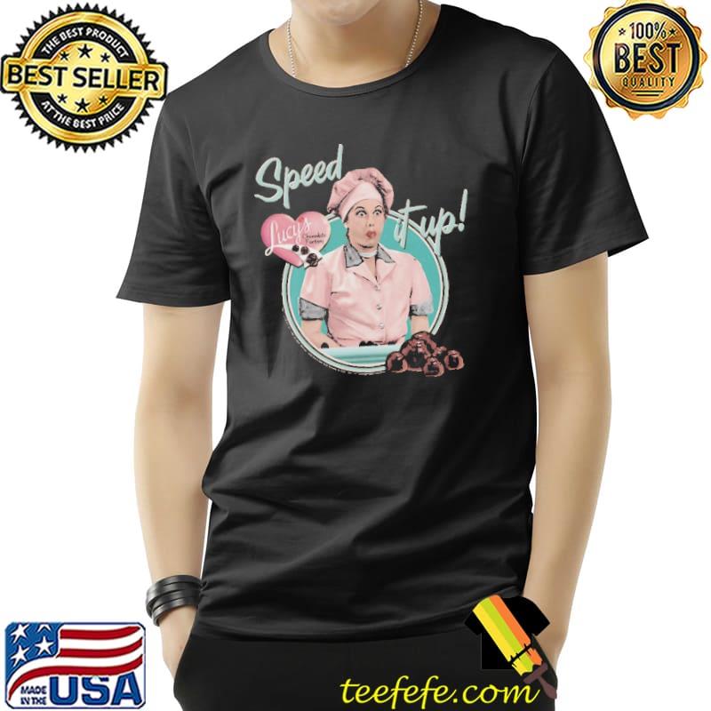 I Love Lucy Speed it Up Coffee Shirt Unisex I Love Lucy Speed it Up Coffee Shirt Unisex